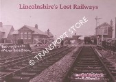 Lincolnshire's Lost Railways by BURGESS, Neil